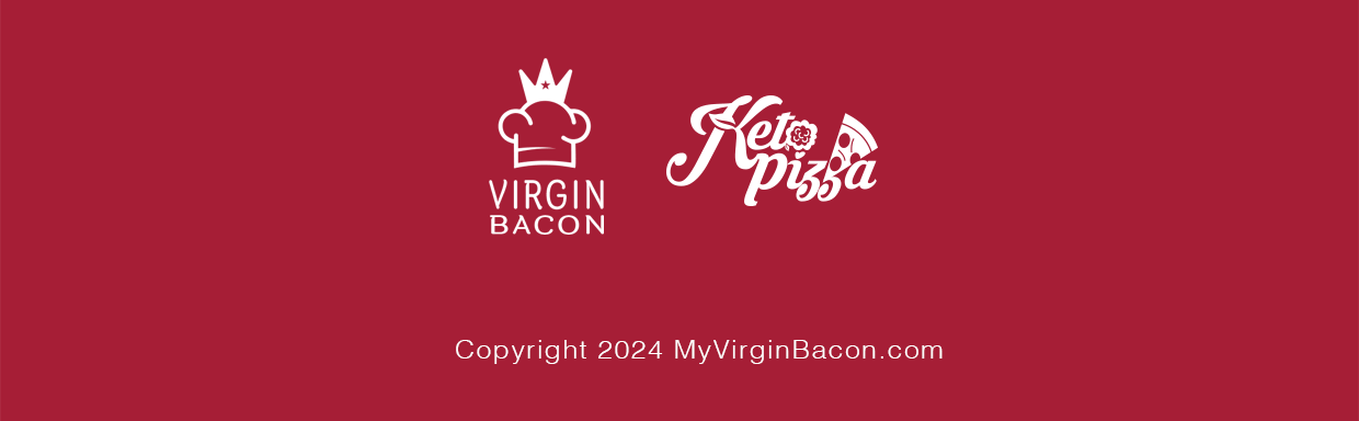 Virgin Bacon, Keto Pizza